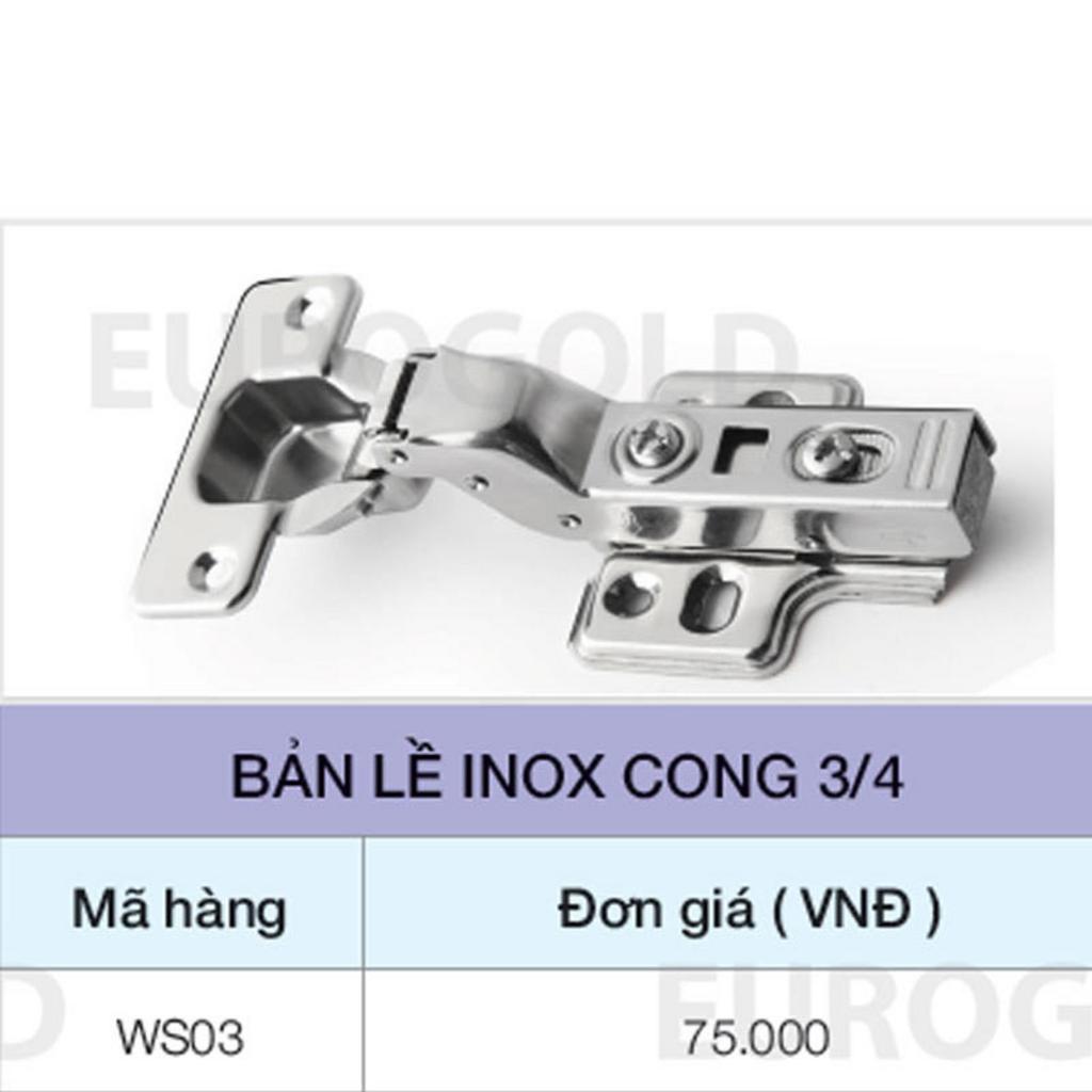 Tổng quan về bản lề inox cong 3/4 Eurogold EWS103