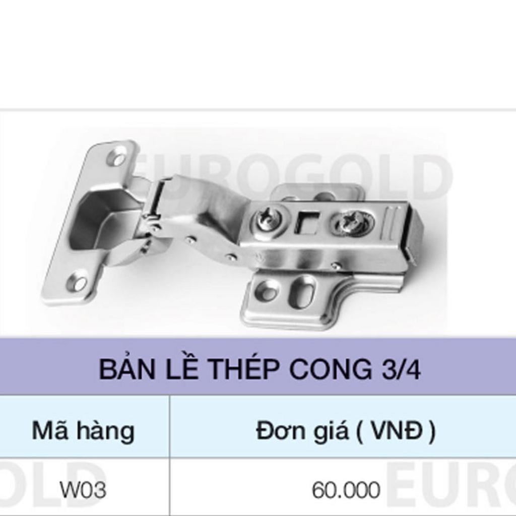 Tổng quan về Bản lề thép cong 3/4 Eurogold W03
